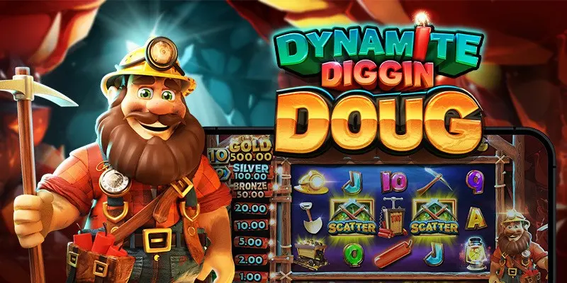 Dynamite Diggin’ Doug